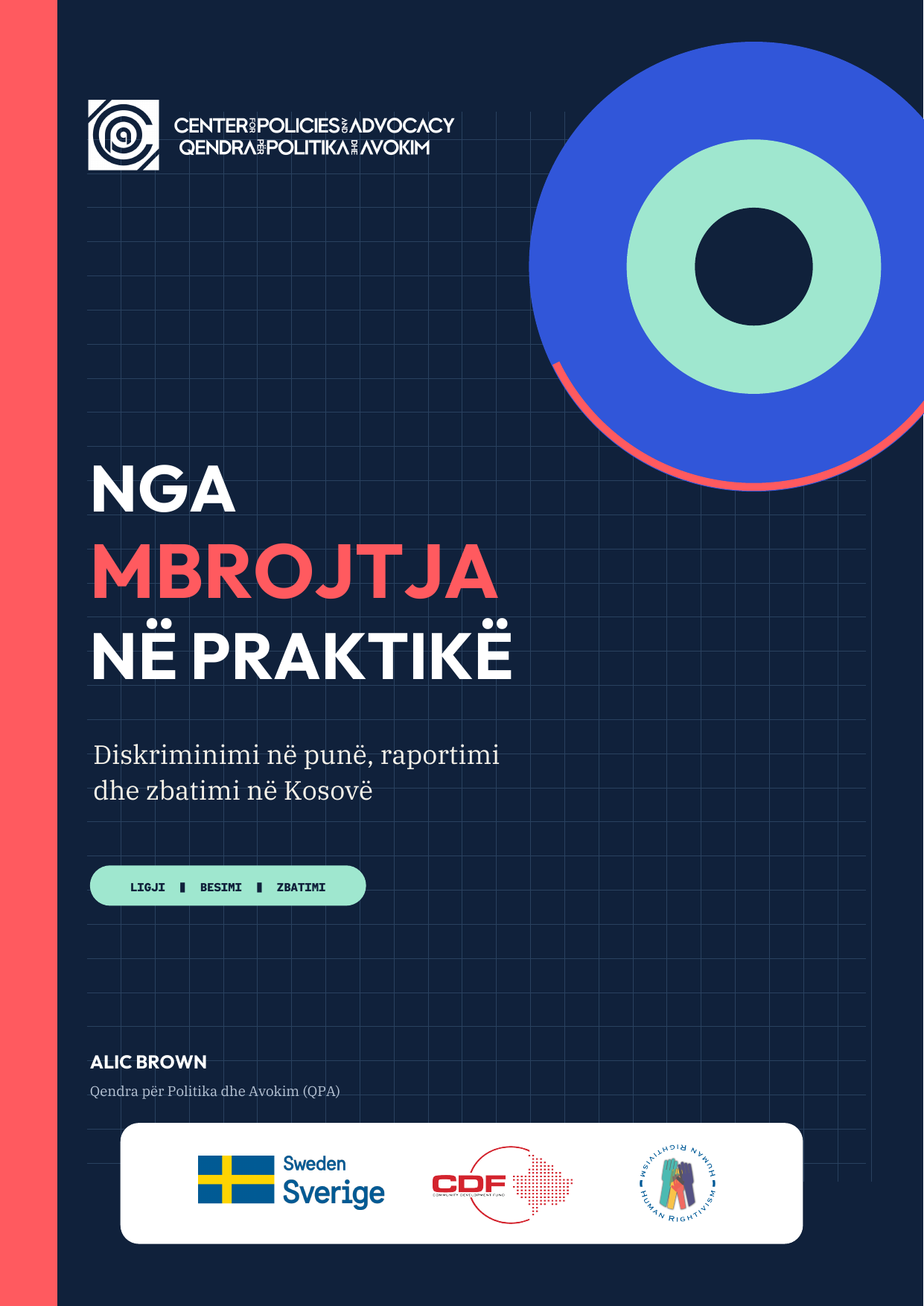 Kopertina e dokumentit të politikave “Nga mbrojtja në praktikë: Diskriminimi në punë, raportimi dhe zbatimi në Kosovë”